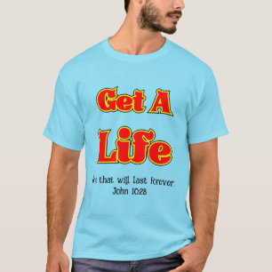 OBTENEZ UN T-shirt LIFE - John 10:28