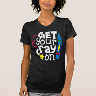 Obtenez votre Cray On T-Shirt - Fun School Childre