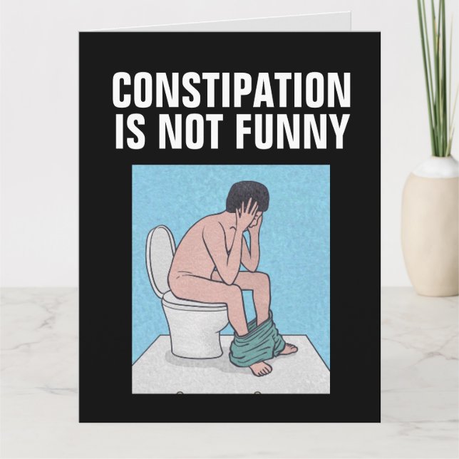 OBTENIR LA CONSTIPATION AMUSANTE GRANDE CARTE D'AN (Devant)