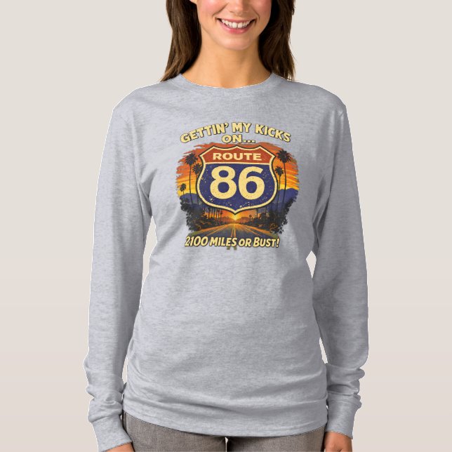 Obtenir mes kicks sur la route 86 T-shirt (Devant)