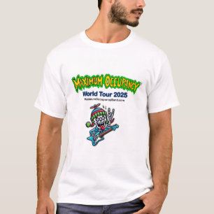 Occupation maximale (World Tour 2025) T-shirt