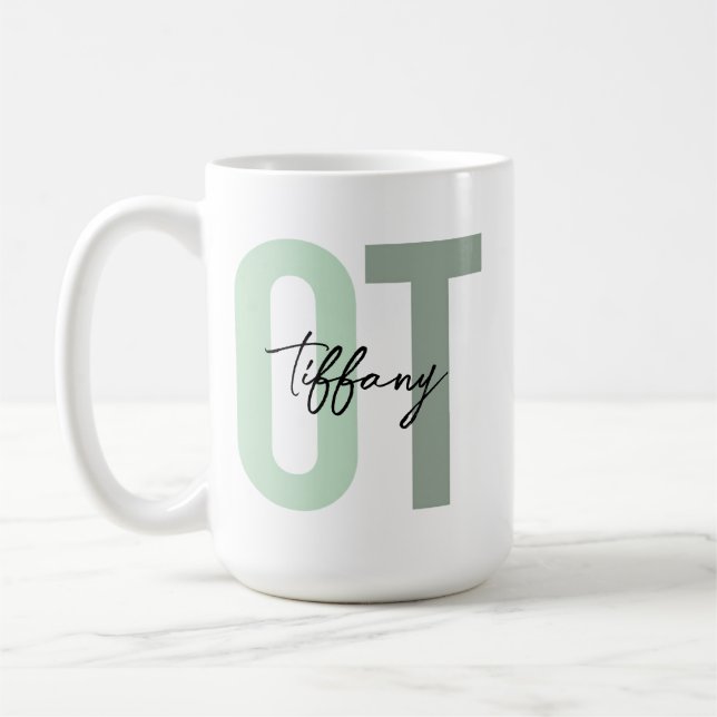 Occupational Therapy Mug • Custom OT Coffee Mug •  (Gauche)
