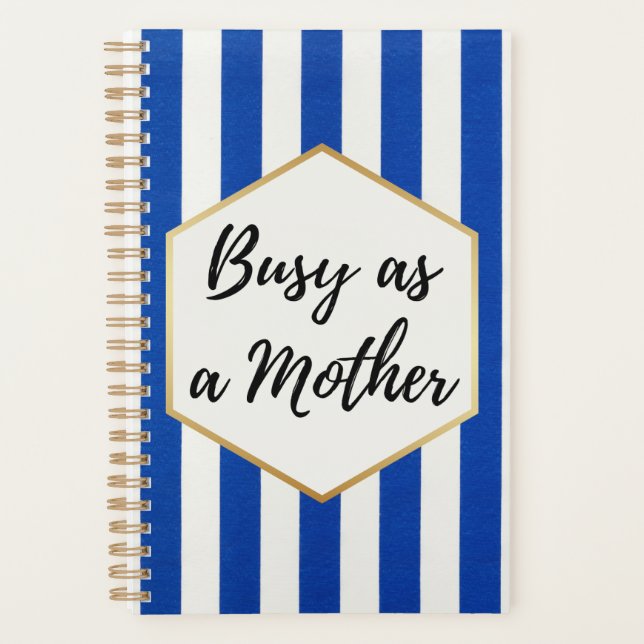 Occupé comme une Mère Bleu et Blanc rayé (Devant)