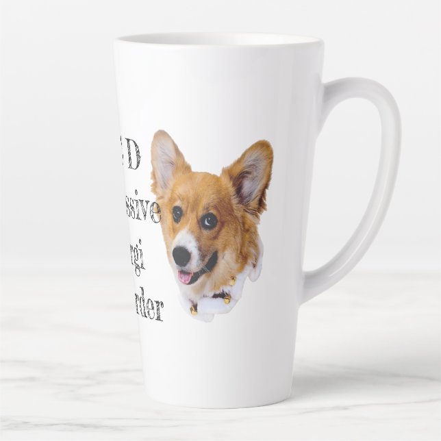 OCD : Corgi Obsessive Trouble Latte Mug (Droite)