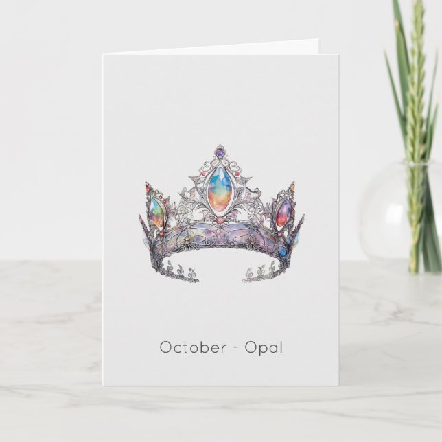 Octobre Birthstone Opal Crown Carte d'anniversaire (Devant)