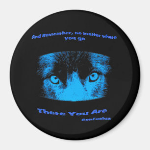 Oeil intense Confucius Inspirationnel Aimant Citat