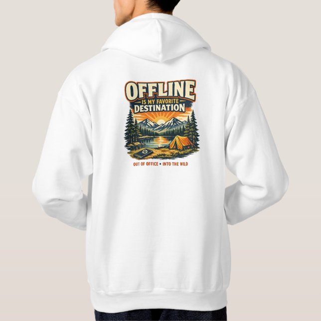 Offline est ma destination préférée - Sweat à capu (Dos)
