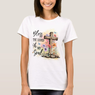 Oh bénisse le Seigneur Oh mon âme T-shirt femme fe