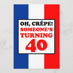 Oh Crepe, quelqu'un qui tourne 40 Invitations