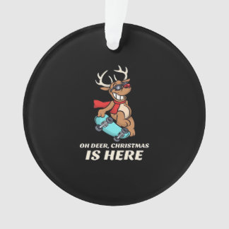 Oh Deer Christmas Is Here Skateboarding Deer Graph