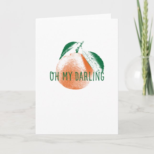 Oh My Darling Clementine Carte de voeux illustrée (Devant)