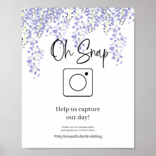 Oh Snap Mariage Hashtag Poster Wisteria