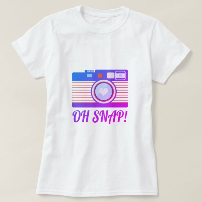 Oh, Snap ! T-shirts (Design devant)