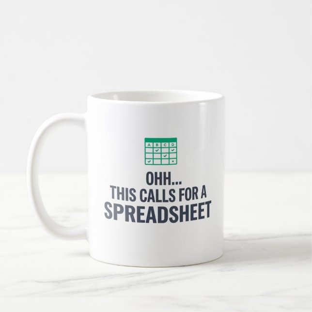 Ohh Cela Nécessite Un Tableur Mug De Café Drôle (Gauche)