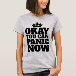 OK, VOUS POUVEZ PANIQUER MAINTENANT DES T-SHIRTS A