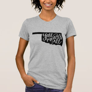 Oklahoma T-shirt "Y'all Means All" - Egalité des d