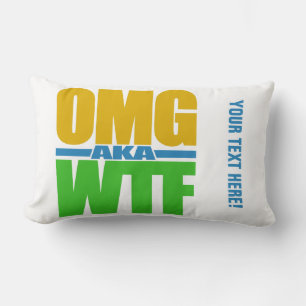 OMG aka WTF oreiller jetable personnalisé