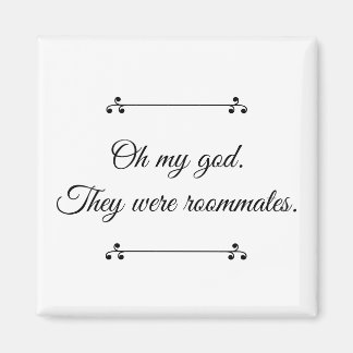 Omg C'Étaient Des Camarades, aimant