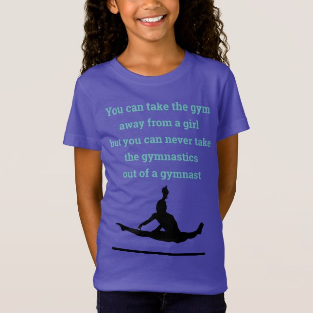 On ne peut pas prendre la gymnastique d'un T-shirt (Devant)