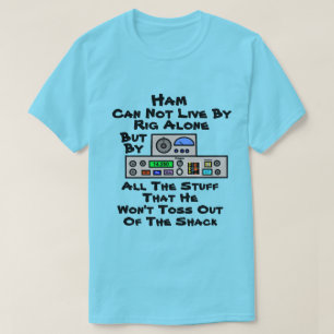 On ne peut pas vivre de rig tout seul T-Shirt