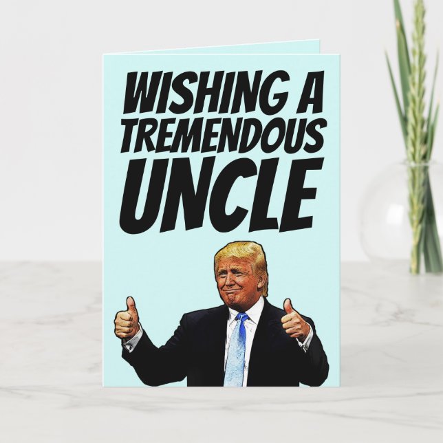 ONCLE CARTE D'ANNIVERSAIRE, CARTES DONALD TRUMP (Devant)