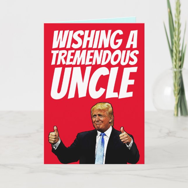 ONCLE CARTE D'ANNIVERSAIRE, CARTES DONALD TRUMP (Devant)