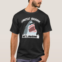 Oncle Shark He est T-shirt de Jawsome