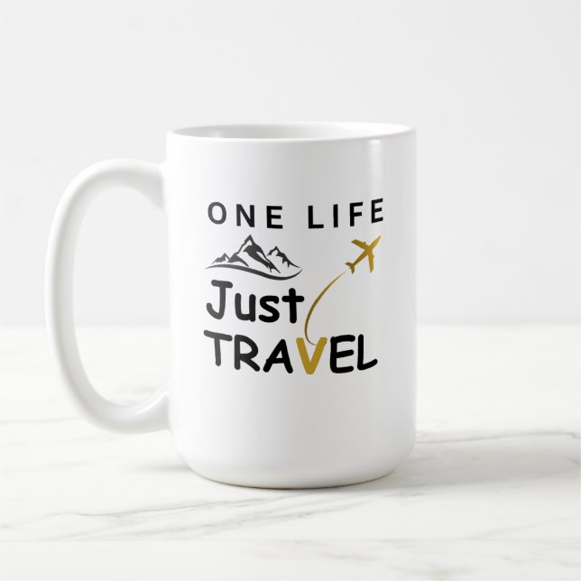 One Life, Just Travel - Inspiration Travel Mug f (Gauche)
