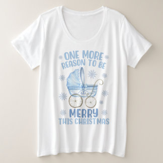 One More Reason To Be Merry - New Baby Christmas T