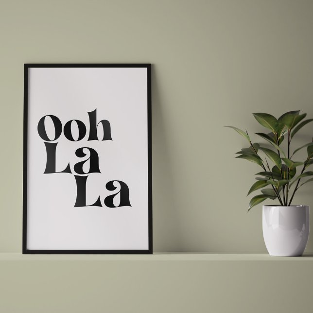 Ooh La La Modern Wall Art Poster Imprimer (Créateur téléchargé)