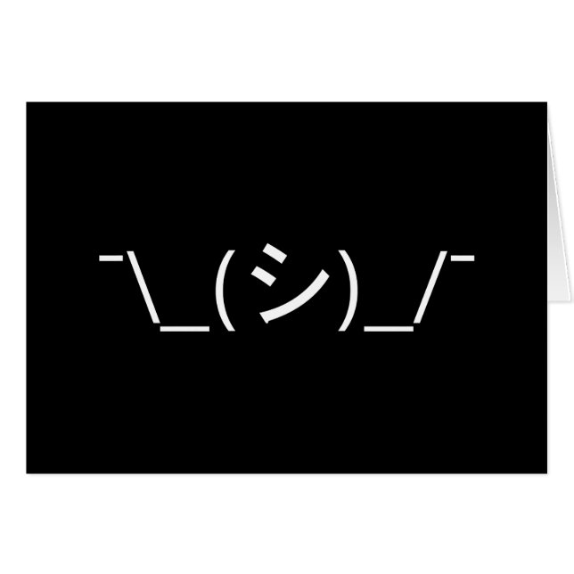 Oops Shrug Emoticon ; -\_(シ)_/ (Devant horizontal)