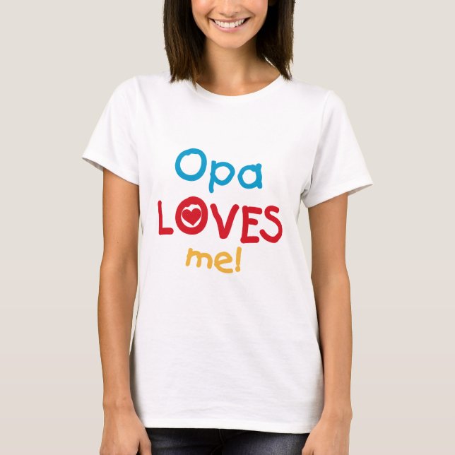 Opa aime mes t-shirts et cadeaux (Devant)