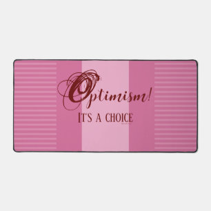 Optimisme ! C'est un choix Tapis de bureau