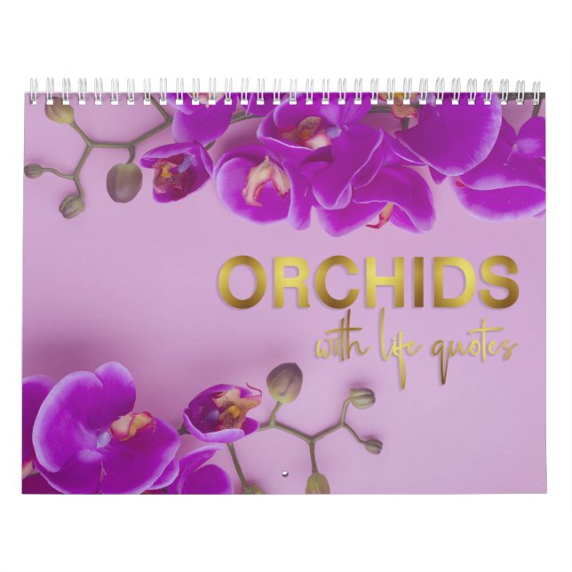 Orchidées avec citations à vie Calendrier mural (Protection)
