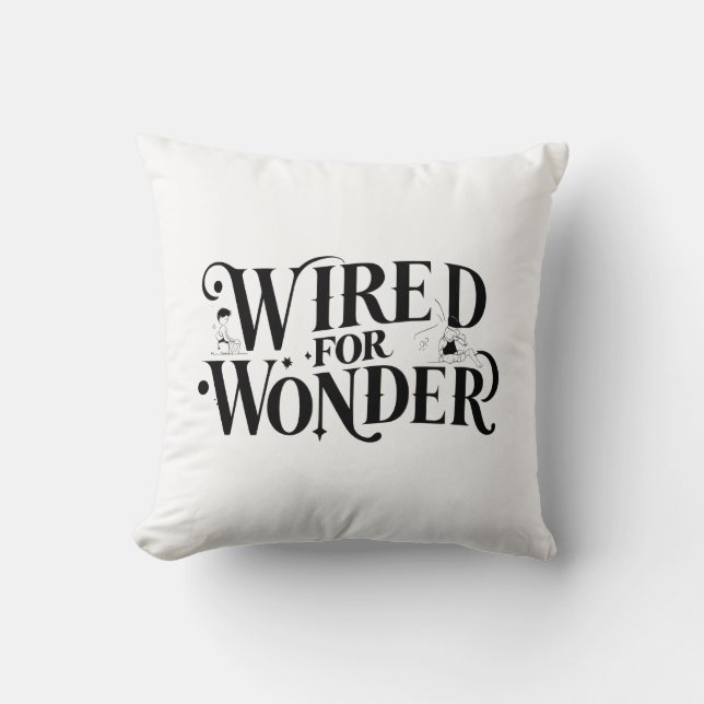 Oreiller décoratif inspirant "Wired for Wonder" (Recto)
