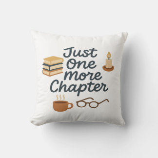 Oreiller décoratif « Juste un chapitre de plus »