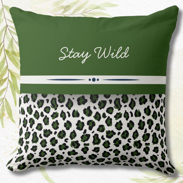 Oreiller décoratif vert jungle imprimé léopard Sau (Stay Wild Leopard Print Jungle Green Throw Pillow)