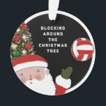 Ornement acrylique collectif de Noël de volleyball<br><div class="desc">Funny volleyball Noël ornement de vacances cadeau de souvenir avec dessin animé Père Noël et citation créative. Pour personnaliser pour votre joueur de volleyball favori modifier du texte pour ajouter son nom.</div>