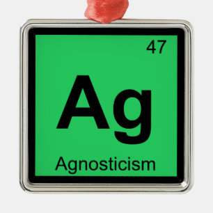 Ornement Carré Argenté Ag - Agnosticism Philosophy Chemistry Symbol