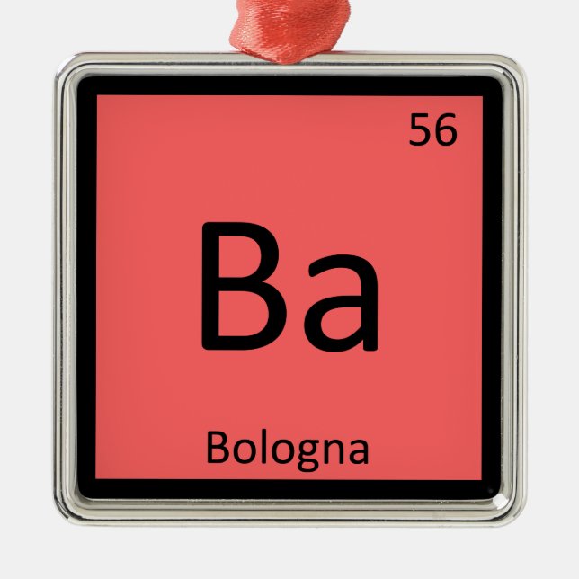 Ornement Carré Argenté Ba - Bologna Meat Chemistry Periodic Table Symbol (Devant)