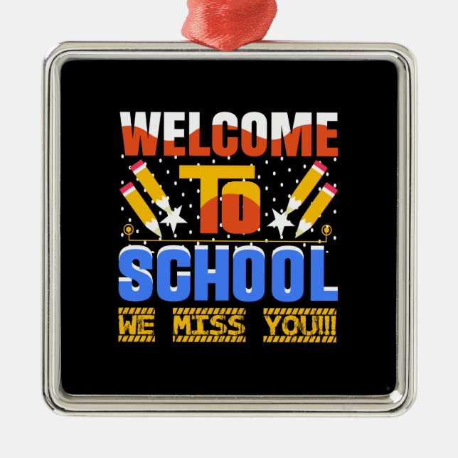 Ornement Carré Argenté Bienvenue À L'École Nous Vous Manquons (Devant)