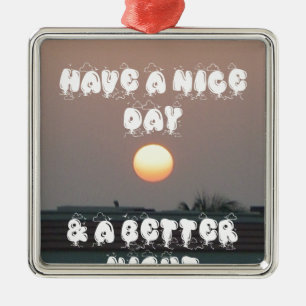 Ornement Carré Argenté Bonne journée et meilleure nuit