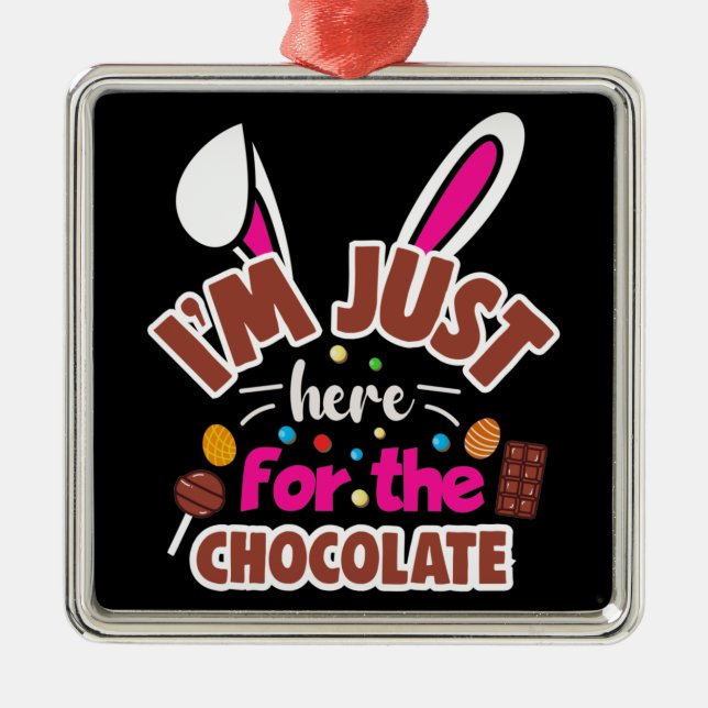 Ornement Carré Argenté Bunny de Pâques Je suis juste ici pour le chocolat (Devant)