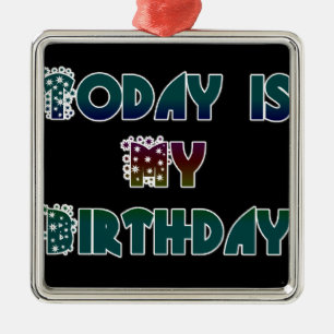 Ornement Carré Argenté Cadeau Hakuna Matata Aujourd'hui est mon anniversa