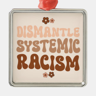 Ornement Carré Argenté Démanteler le racisme systémique