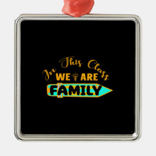 Ornement Carré Argenté Enseignant Dans Cette Classe Nous Sommes Famille