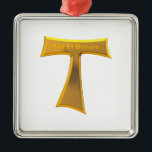 Ornement Carré Argenté Franciscan Tau<br><div class="desc">Franciscan Tau Cross Pax Et Bonum Or Metallic. N'hésitez pas à modifier la couleur de l'arrière - plan et/ou d'autres options via les outils de personnalisation de Zazzle.</div>