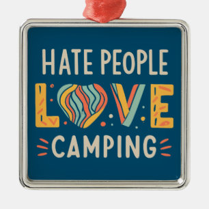 Ornement Carré Argenté Hate People Love Camping