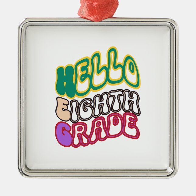 Ornement Carré Argenté Hello Eighth Grade (Devant)