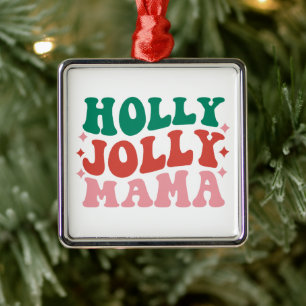 Ornement Carré Argenté Holly Jolly Mama - Fun Holiday Design